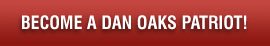 Become A Dan Oaks Patriot