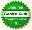 Join the Cook'n Club for $9.95