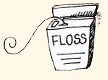 floss