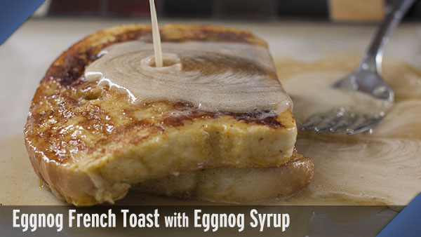 Eggnog French Toast